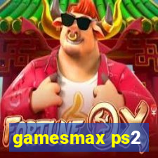 gamesmax ps2